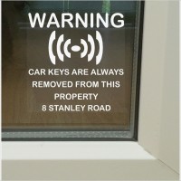 6 x Car Keys are always removed from this Property-Window Warning Security Sticker for Home,House-Personalised with your Address